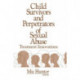 Child Survivors and Perpetrators of Sexual Abuse: Treatment Innovations