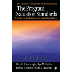 The Program Evaluation Standards: A Guide for Evaluators and Evaluation Users