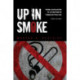 Up in Smoke: From Legislation to Litigation in Tobacco Politics