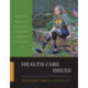 Health Care Issues: Selections from CQ Researcher