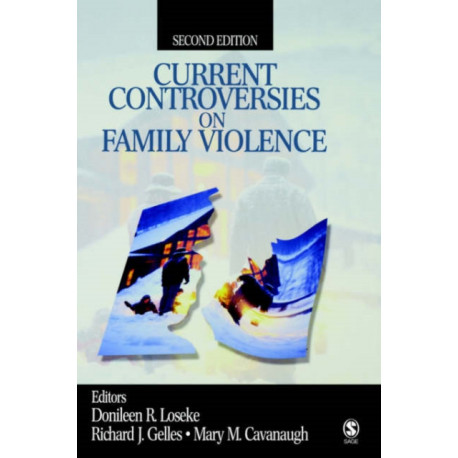 Current Controversies on Family Violence