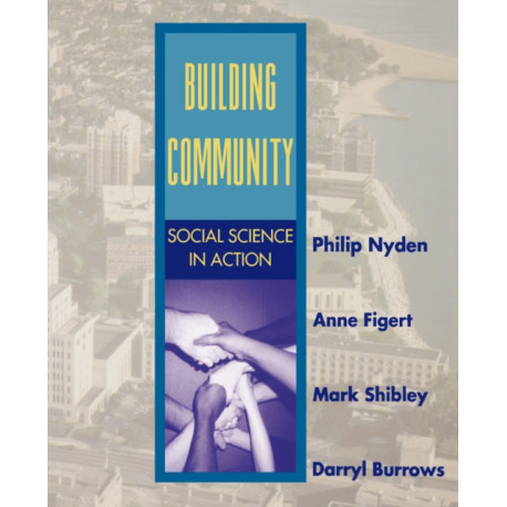 Building Community: Social Science in Action