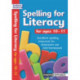 Spelling for Literacy for ages 10-11