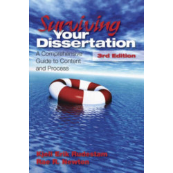 Surviving Your Dissertation: A Comprehensive Guide to Content and Process