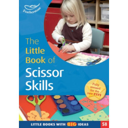 The Little Book of Scissor Skills: Little Books with Book Ideas (58)