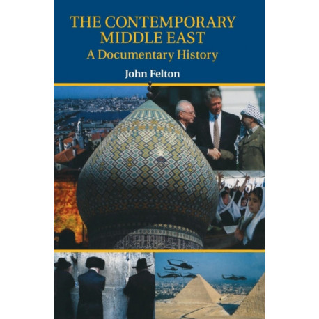 The Contemporary Middle East: A Documentary History
