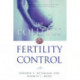 The Politics of Fertility Control: Family Planning and Abortion Policies in the American States