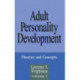 Adult Personality Development: Volume 1: Theories and Concepts