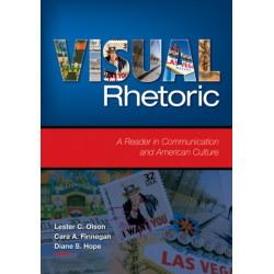Visual Rhetoric: A Reader in Communication and American Culture