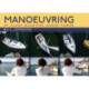 Manoeuvring: At Close Quarters Under Power