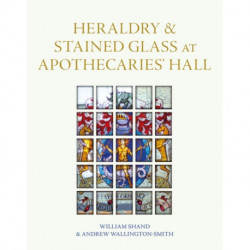 Heraldry and Stained Glass at Apothecaries' Hall