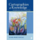 Cartographies of Knowledge: Exploring Qualitative Epistemologies