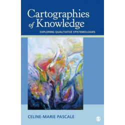Cartographies of Knowledge: Exploring Qualitative Epistemologies