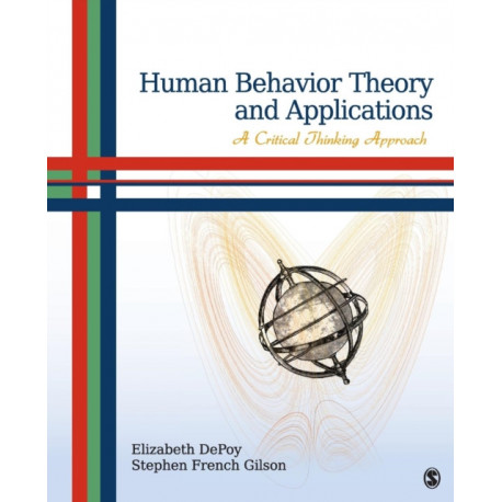 Human Behavior Theory and Applications: A Critical Thinking Approach