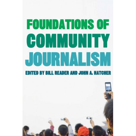 Foundations of Community Journalism
