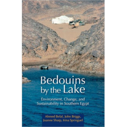 Bedouins by the Lake: Environment, Change, and Sustainability in Southern Egypt