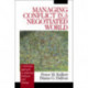 Managing Conflict in a Negotiated World: A Narrative Approach to Achieving Productive Dialogue and Change