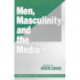 Men, Masculinity and the Media