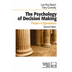 The Psychology of Decision Making: People in Organizations
