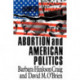 Abortion and American Politics