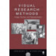 Visual Research Methods: Image, Society, and Representation