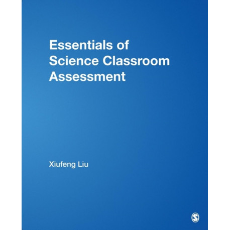 Essentials of Science Classroom Assessment