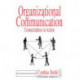 Organizational Communication: Connectedness in Action