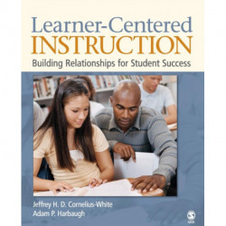 Learner-Centered Instruction: Building Relationships for Student Success