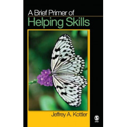 A Brief Primer of Helping Skills