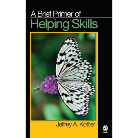 A Brief Primer of Helping Skills