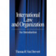 International Law and Organization: An Introduction