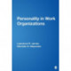Personality in Work Organizations