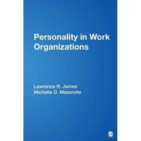 Personality in Work Organizations