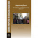 Cairo Papers: Negotiating Space Vol. 32: The Evolution of the Egyptian Street, 2000 - 2011