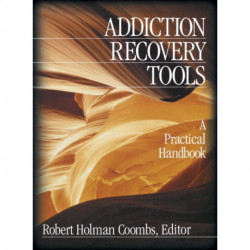 Addiction Recovery Tools: A Practical Handbook