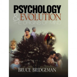 Psychology and Evolution: The Origins of Mind
