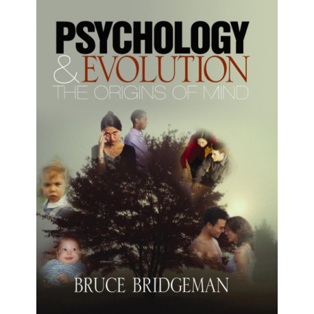 Psychology and Evolution: The Origins of Mind
