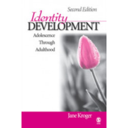 Identity Development: Adolescence Through Adulthood
