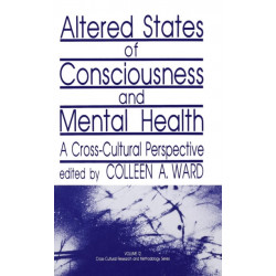 Altered States of Consciousness and Mental Health: A Cross-Cultural Perspective