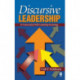 Discursive Leadership: In Conversation with Leadership Psychology