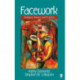 Facework: Bridging Theory and Practice