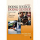 Doing Justice, Doing Gender: Women in Legal and Criminal Justice Occupations
