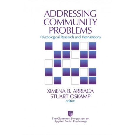 Addressing Community Problems: Psychological Research and Interventions