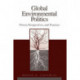 Global Environmental Politics: Power, Perspectives, and Practice