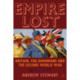 Empire Lost: Britain, the Dominions and the Second World War