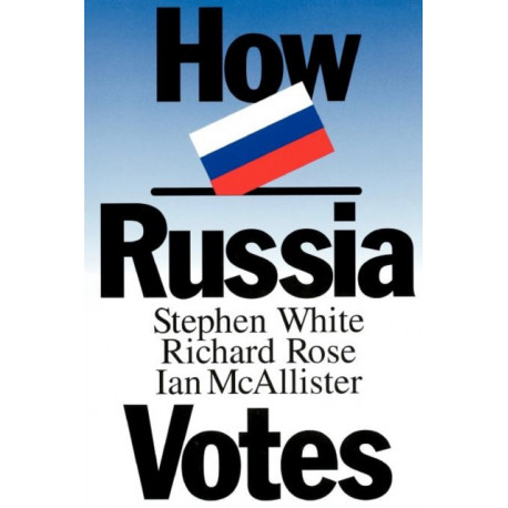 How Russia Votes