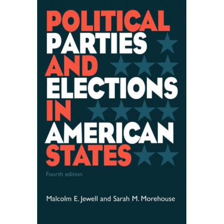 Political Parties and Elections in American States