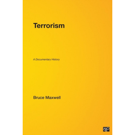 Terrorism: A Documentary History