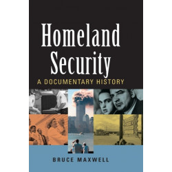 Homeland Security: A Documentary History