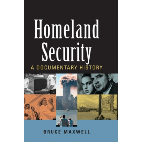 Homeland Security: A Documentary History